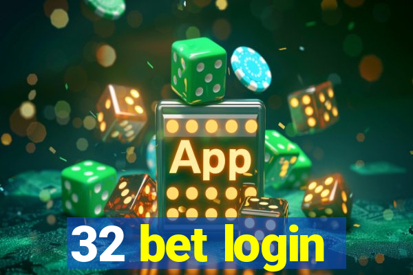 32 bet login